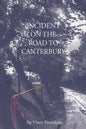 Incident on the Road to Canterbury - Paperback