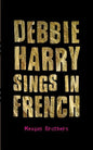 Debbie Harry Sings in French - Paperback