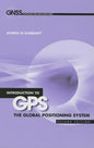 Intro GPS: 2e the Global Positioning Sy - Hardcover