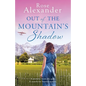 Out of the Mountain's Shadow - Paperback