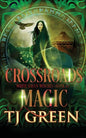 Crossroads Magic: Paranormal Witch Mysteries - Paperback