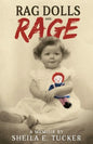 Rag Dolls And Rage: A Memoir - Paperback