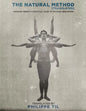 The Natural Method: Georges Hébert's Practical Guide to Physical Education - Paperback