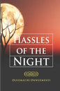 HASSLES Of The NIGHT - Paperback