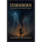 Stormborn: Awakening Your Inner Tempest - Paperback