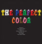 The Perfect Color - Hardcover