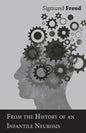 From the History of an Infantile Neurosis - A Classic Article on Psychoanalysis - Paperback