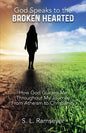 God Speaks to the Broken Hearted - Paperback