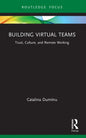Building Virtual Teams: Trust, Culture, and Remote Working - Paperback