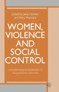 Women, Violence and Social Control - Paperback