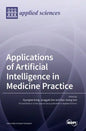 Applications of Artificial Intelligence in Medicine Practice - Hardcover