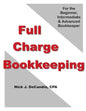 Full-Charge Bookkeeping: For the Beginner, Intermediate & Advanced Bookkeeper - Paperback