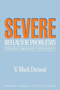 Severe Behavior Problems: A Functional Communication Training Approach - Paperback
