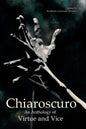 Chiaroscuro: An Anthology of Virtue & Vice - Paperback