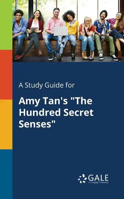 A Study Guide for Amy Tan's "The Hundred Secret Senses" - Paperback