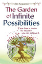 The Garden of Infinite Possibilities - Paperback
