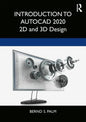 Introduction to AutoCAD 2020: 2D and 3D Design - Paperback