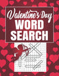 Valentine's Day Word Search: Word Search Puzzles for Everyone - Large Print Word Search Puzzles - Holiday Fun for Everyone themed word search puzzl - Paperback