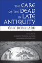 The Care of the Dead in Late Antiquity - Paperback