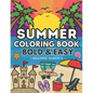 Summer Coloring Book: Bold & Easy Designs for Adults and Children - Paperback