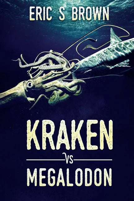 Kraken vs. Megalodon - Paperback