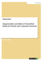 Opportunities and Risks of Closed-End Funds for Private and Corporate Investors - Paperback