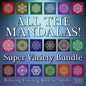 All The Mandalas! Super Variety Bundle: Relaxing Coloring Book for Adults - Paperback