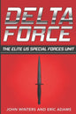 Delta Force: The Elite US Special Forces Unit - Paperback
