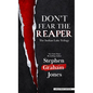 Don't Fear the Reaper - Library Binding