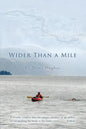 Wider Than a Mile: One River Two Women - Paperback