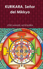 KURIKARA, Señor del Mikkyo - Hardcover
