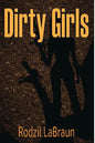 Dirty Girls - Paperback