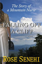 Falling Off a Cliff: The Story of a Mountain Nurse - Paperback