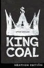 King Coal (Heathen Edition) - Paperback
