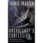 Archbishop's Confession: A Noir Mystery - Paperback