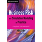 Business Risk and Simulation Modelling in Practice: Using Excel, VBA and @Risk - Hardcover