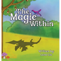 The Magic Within - Hardcover