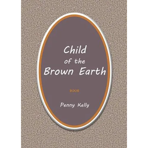 Child of the Brown Earth - Paperback
