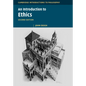 An Introduction to Ethics - Hardcover