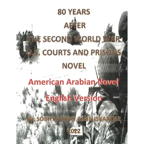 80 Years After the Second World War: U.S. Courts and Prisons - Paperback