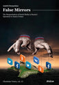 False Mirrors: The Weaponization of Social Media in Russia's Operation to Annex Crimea - Paperback