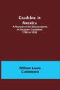 Caudebec in America; A Record of the Descendants of Jacques Caudebec 1700 to 1920 - Paperback