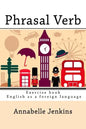 Phrasal Verb: Exercise book - English as a foreign language - Paperback