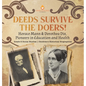 Deeds Survive the Doers!: Horace Mann & Dorothea Dix, Pioneers in Education and Health Grade 5 Social Studies Children's Historical Biographies - Hardcover