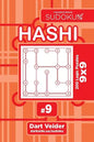 Sudoku Hashi - 200 Logic Puzzles 9x9 (Volume 9) - Paperback