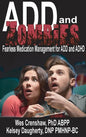 ADD and Zombies: Fearless Medication Management for ADD and ADHD - Hardcover