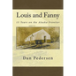 Louis and Fanny: 15 Years on the Alaska Frontier - Paperback
