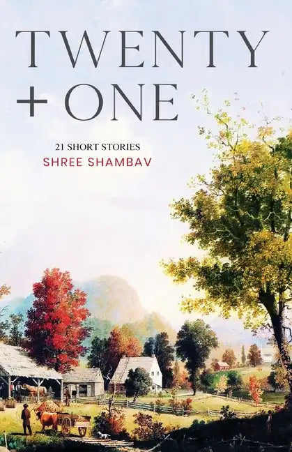 Twenty + One - 21 Short Stories - Paperback