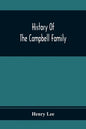 History Of The Campbell Family - Paperback