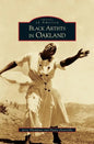 Black Artists in Oakland - Hardcover